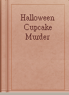 Halloween Cupcake Murder